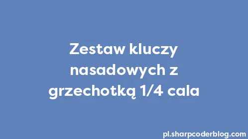Zestaw kluczy nasadowych z grzechotką 1/4 cala - Thumbnail