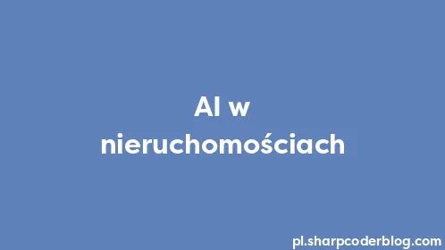 AI w nieruchomościach - Thumbnail