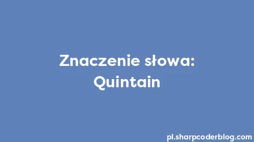 Znaczenie słowa: Quintain - Thumbnail