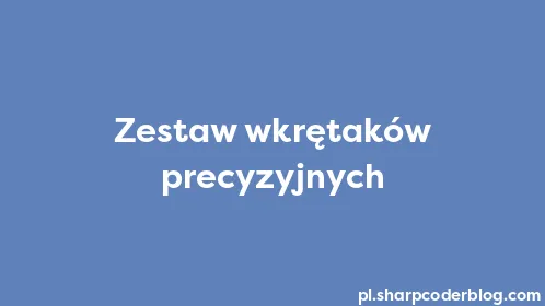 Zestaw wkrętaków precyzyjnych - Thumbnail