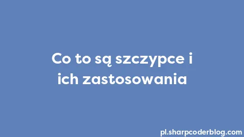 Co to są szczypce i ich zastosowania - Thumbnail